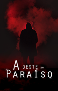 A Oeste do Paraíso