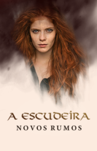 A Escudeira – Novos Rumos