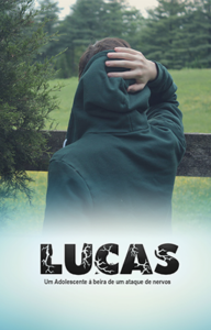 Lucas – um adolescente à beira de um ataque de nervos