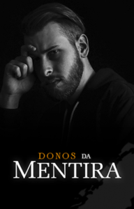 Donos da Mentira