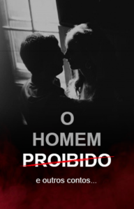 O Homem Proibido e outros contos