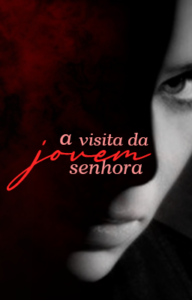 A visita da jovem senhora