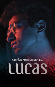 A difícil arte de ser eu, Lucas