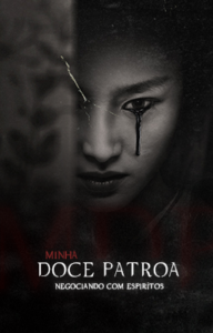 Minha doce Patroa: Negociando com espíritos