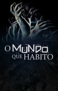 O Mundo que habito
