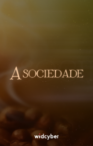 A Sociedade